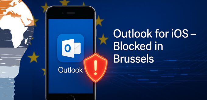Outlook for iOS: Promise, Pushback, and a Parliamentary Pause