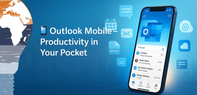 Outlook Mobile – Your Pocket-Sized Productivity Powerhouse