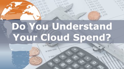 Do you understand your cloud spend?