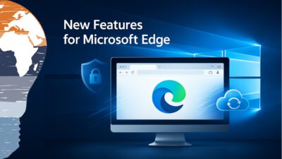 New Features for Microsoft Edge